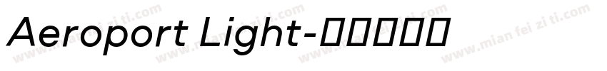 Aeroport Light字体转换